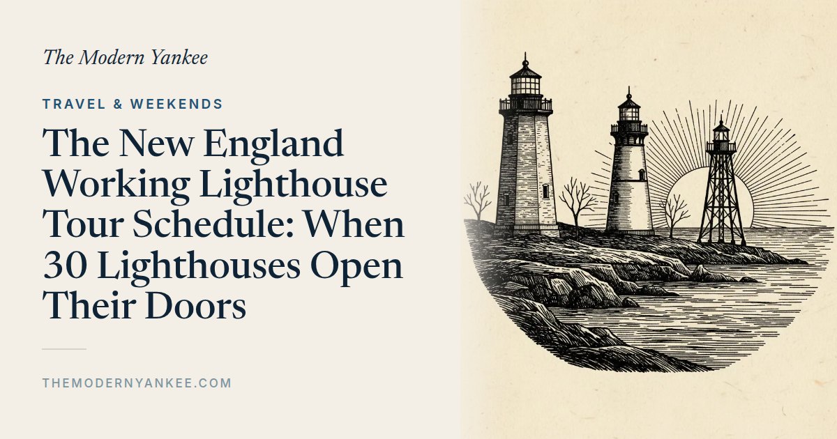 Lighthouse Timetable The New England Working Lighthouse Tour Schedule: When 30 Lighthouses ...